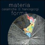 Materia e forma. Ceramiche di Franco Giorgi