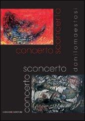 Concerto sconcerto. Danilo Maestosi