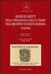 Bandi ed editti della presidenza delle strade nell'archivio di Stato di Roma 1759-1825