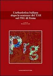 L'urbanistica italiana dopo le sentenze del Tar sul PGR