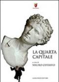 La quarta capitale. Roma di ieri, oggi e domani