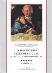 La massoneria nelle due Sicilie e i «fratelli» meridionali del '700: 5