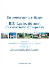 BIC Lazio, 20 anni di creazione d’impresa: Un motore per lo sviluppo