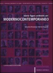 Teorie figure architetti del modernocontemporaneo