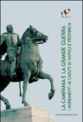 La Campania e la grande guerra. I monumenti ai caduti di Napoli e provincia