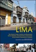 Lima. Centro storico. Conoscenza e restauro. Ediz. italiana, inglese e spagnola. Con DVD