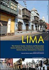 Lima. Centro storico. Conoscenza e restauro. Ediz. italiana, inglese e spagnola. Con DVD