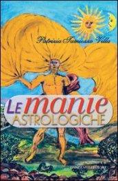 Le manie astrologiche