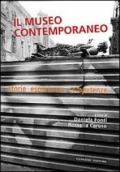 Il museo contemporaneo. Storie, esperienze, competenze