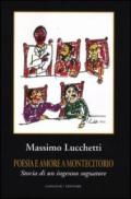 Poesia e amore a Montecitorio. Storia di un ingenuo sognatore