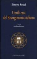 Umili eroi del Risorgimento italiano
