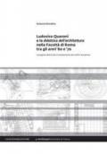 Ludovico Quaroni e la didattica dell'architettura nella Facoltà di Roma tra gli anni '60 e '70