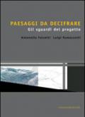 Paesaggi da decifrare. Gli sguardi del progetto