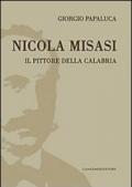 Nicola Misasi. Il pittore della Calabria