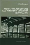 Architetture per il sociale negli anni Trenta e Quaranta del Novecento. Esperienze in Abruzzo