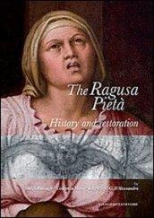 The Ragusa Pietà. History and restoration