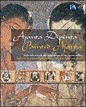 Ajanta dipinta. Studio sulla tecnica e sulla conservazione del sito rupestre indiano. Ediz. italiana e inglese. 1.