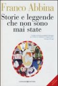 Storie e leggende che non sono mai state (Le ragioni dell'uomo)