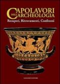 Capolavori dell'archeologia. Recuperi, ritrovamenti, confronti. Catalogo della mostra (Roma, 21 maggio-5 novembre 2013)