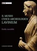 Il museo civico archeologico Lavinium. Guida breve in formato tascabile