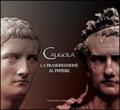 Caligola. La trasgressione al potere