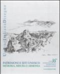 Patrimoni e siti Unesco. Memoria, misura e armonia. Ediz. italiana e inglese