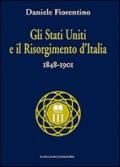 Gli Stati Uniti e il risorgimento d'Italia (1848-1901)
