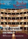 Italia nostra (2013) Ottobre-Dicembre. 478.Quale economia per il patrimonio culturale