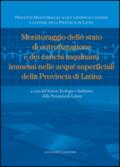 Monitoraggio dello stato di eutrofizzazione e dei carichi inquinanti immessi nelle acque superficiali della Provincia di Latina