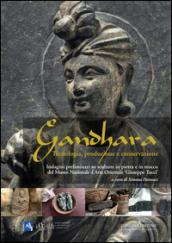 Gandhara: Tecnologia, produzione e conservazione. Indagini preliminari su sculture in pietra e in stucco del Museo Nazionale d’Arte Orientale ‘Giuseppe Tucci’.