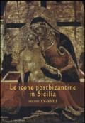 Le icone postbizantine in Sicilia. Secoli XV-XVIII