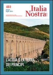 Italia nostra (2014). 481.L'acqua e la terra dei principi