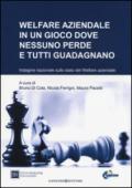 Welfare aziendale in un gioco dove nessuno perde e tutti guadagnano. Indagine nazionale sullo stato del welfare aziendale