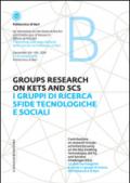 I gruppi di ricerca sfide tecnologiche e sociali. Ediz. italiana e inglese