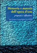 Memoria e materia dell’opera d’arte: Proposte e riflessioni