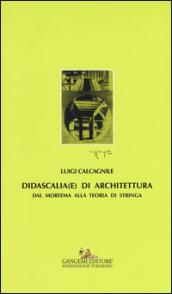 Didascalia(e) di architettura. Dal morfema alla teoria di stringa