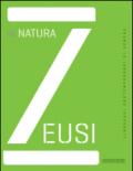 Zeusi. Linguaggi contemporanei di sempre. 1.In natura