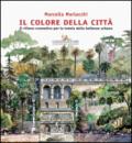 Il colore della città. Il rilievo cromatico per la tutela della bellezza urbana