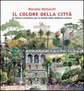 Il colore della città. Il rilievo cromatico per la tutela della bellezza urbana