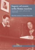 Sapere ed essere nella Roma razzista: Gli ebrei nelle scuole e nell'università (1938-1943)