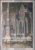 La memoria del medioevo: nell’architettura dei secoli XV-XVIII