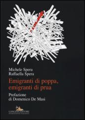 Emigranti di poppa, emigranti di prua