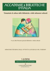 Accademie & biblioteche d'Italia (2016): 1-2
