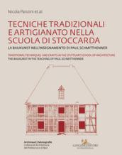 Tecniche tradizionali e artigianato nella Scuola di Stoccarda. La Baukunst nell'insegnamento di Paul Schmitthenner-Traditional techniques and crafts ... in the teaching of Paul Schmitthenner