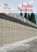 Italia nostra (2018). Vol. 501: A futura memoria (Novembre-Dicembre).