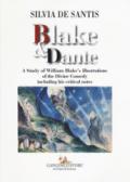 Blake & Dante. A study of William Blake's illustrations of the Divine Comedy including his critical notes
