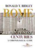 Rome. Twenty-nine centuries. A chronological guide