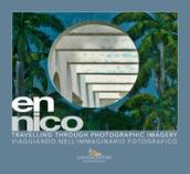 en nico. Viaggiando nell'immaginario fotografico-Travelling through photographic imagery. Ediz. illustrata