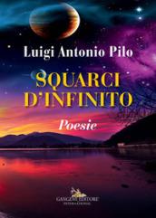 Squarci d'infinito: Poesie