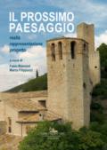 Il prossimo paesaggio. Realtà, rappresentazione, progetto